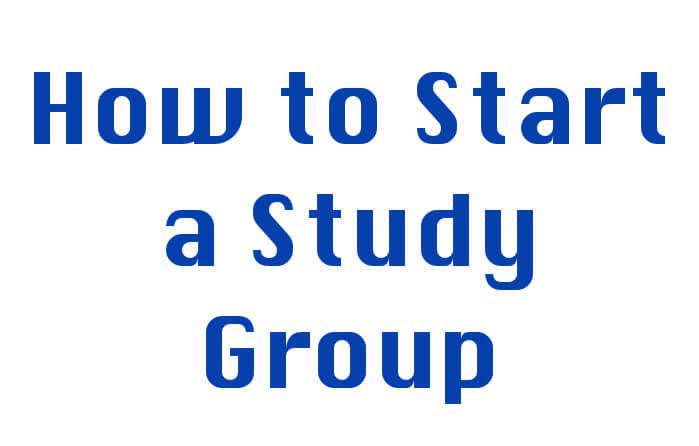 Why and How You Should Start a Study Group