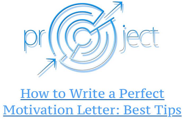 How to Write a Perfect Motivation Letter - Best Tips