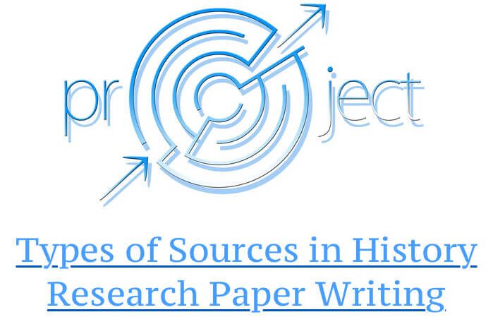 Types of Sources in History Research Paper Writing
