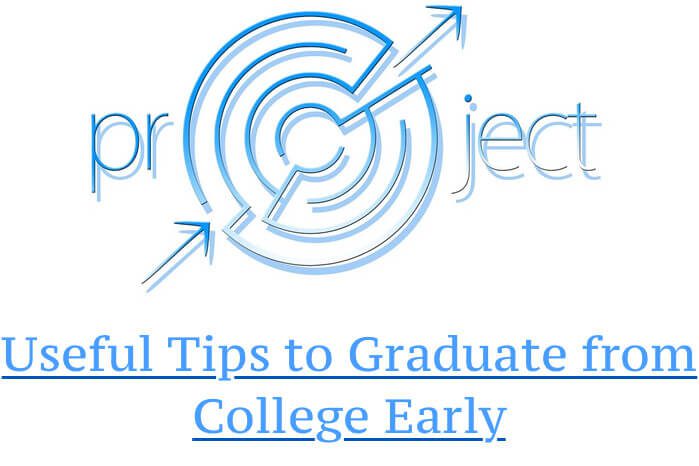 Useful Tips to Graduate from College Early