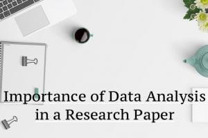 Importance of Data Analysis in a Research Paper - Paraphrase