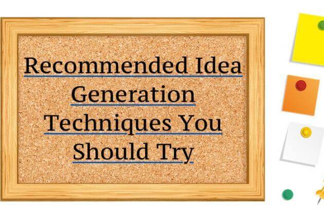 Recommended Idea Generation Techniques You Should Try - Paraphrase