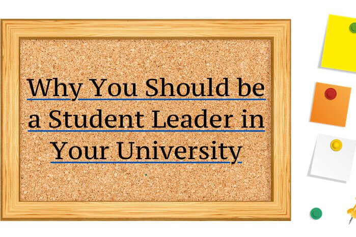 Why You Should be a Student Leader in Your University
